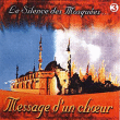 Musique Orientale&nbsp;-&nbsp;Silence des mosquees/vol3/message d un coeur