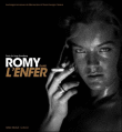 Romy dans l'enfer&nbsp;-&nbsp;Serge Bromberger, Henri-Georges Clouzot
