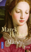 Marie&nbsp;-&nbsp;Marek Halter
