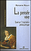 La pensée vive&nbsp;-&nbsp;Marianne Massin
