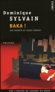 Baka&nbsp;-&nbsp;Dominique Sylvain