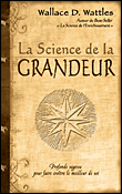 Science de la grandeur&nbsp;-&nbsp;Wallace Delois Wattles