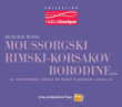 Mili Balakirev, Borodine, Modest Petrovitch Moussorgski