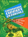 Comprendre comment ça marche !