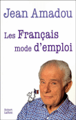 Les Français, mode d'emploi&nbsp;-&nbsp;Jean Amadou