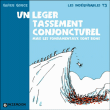 Les indégivrables, T3&nbsp;-&nbsp;Xavier Gorce