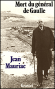 Mort du général de Gaulle&nbsp;-&nbsp;Jean Mauriac