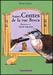 Autres contes de la rue Broca&nbsp;-&nbsp;Claude Lapointe, Pierre Gripari