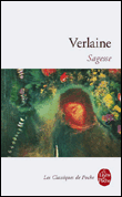 Sagesse suivi de Jadis et naguère&nbsp;-&nbsp;Paul Verlaine
