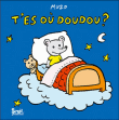 T'es o� mon doudou ?