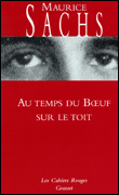 Au temps du Boeuf sur le toit&nbsp;-&nbsp;Maurice Sachs