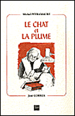 Le chat et la plume&nbsp;-&nbsp;Michel Peyramaure