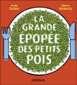 La grande &eacute;pop&eacute;e des petits pois