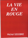 La vie en rouge