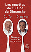 Les recettes de cuisine de Vivement dimanche prochain&nbsp;-&nbsp;Jean-Pierre Coffe, Michel Drucker
