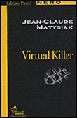 Virtual killer