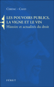 Pouvoirs publics, la vigne et le vin