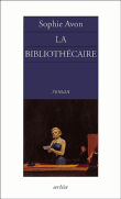 La bibliothécaire&nbsp;-&nbsp;Sophie Avon