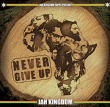 Jah Live&nbsp;-&nbsp;Never give up