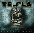 Tesla&nbsp;-&nbsp;Forever more