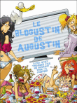 Le blogustin d'Augustin - Le blogustin d'Augustin, T2
