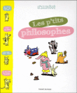 Les p'tits philosophes&nbsp;-&nbsp;Dorothée de Monfreid, Soledad Bravi
