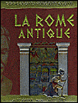 La Rome antique&nbsp;-&nbsp;Collectif