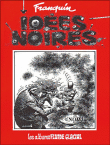 Idées noires, T1&nbsp;-&nbsp;André Franquin