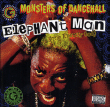 Elephant Man&nbsp;-&nbsp;Monsters of dancehall