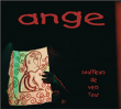 Ange&nbsp;-&nbsp;Souffleurs de vers tour
