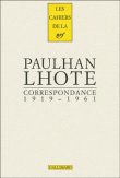 Correspondance 1919-1961&nbsp;-&nbsp;Jean Paulhan, André Lhote