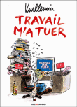 Travail m'a tuer&nbsp;-&nbsp;Vuillemin