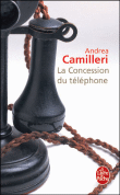 La concession du téléphone&nbsp;-&nbsp;Andrea Camilleri