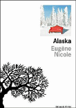 Alaska&nbsp;-&nbsp;Eugène Nicole