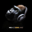 NoJazz&nbsp;-&nbsp;Zooland