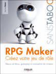 RPG Maker : créez votre gameplay et déployez votre jeu de rôle