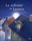 La voleuse de larmes&nbsp;-&nbsp;Carol Ann Duffy, Nicoletta Ceccoli