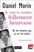 Je vais te rendre follement heureuse, ne me remercie pas, ça me fait plaisir