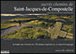 Sacrés chemins de Saint-Jacques de Compostelle&nbsp;-&nbsp;Anthony Serex