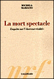 Nouveaux spectacles de la mort&nbsp;-&nbsp;Maria Michela Marzano-Parisoli