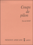 Coups de pilon&nbsp;-&nbsp;David Diop