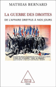 La guerre des droites&nbsp;-&nbsp;Mathias Bernard