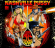 Nashville Pussy&nbsp;-&nbsp;From hell to Texas