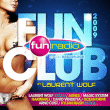 Compilation&nbsp;-&nbsp;Fun Club 2009 by Laurent Wolf