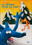 La grande pêche au loup&nbsp;-&nbsp;Gilles Bizouerne, Alain Crozon