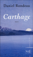 Carthage&nbsp;-&nbsp;Daniel Rondeau