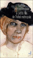La petite fille de l'hôtel Métropole&nbsp;-&nbsp;Ludmila Petrouchevskaïa