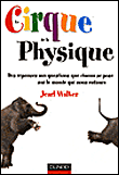 Le cirque de la physique&nbsp;-&nbsp;Walker