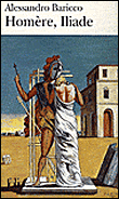 Homère, Iliade&nbsp;-&nbsp;Alessandro Baricco
