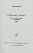 L'idéologie froide&nbsp;-&nbsp;Kostas Papaioannou